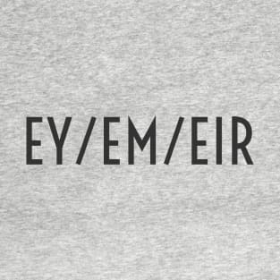 Ey/Em/Eir Pronoun T-Shirt